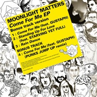 Moonlight Matters - Kitsuné: Come for Me (Bonus Track Version)