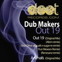 Dub Makers - Out 19