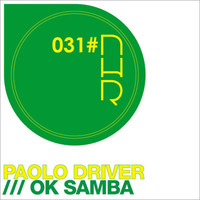 Paolo Driver - Ok Samba RMX