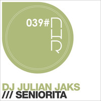 Dj Julian Jaks - Seniorita