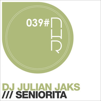 Dj Julian Jaks - Seniorita