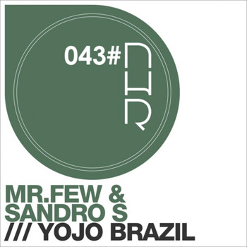 Sandro S and Mr Few - Yojo Brazil