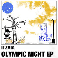 Itzaia - Olympic Night