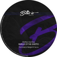 Matteo Gamba - Smells Of The Ghetto