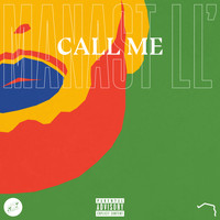 Manast LL' - Call Me