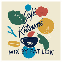 Pat Lok - Café Kitsuné Mixed by Pat Lok