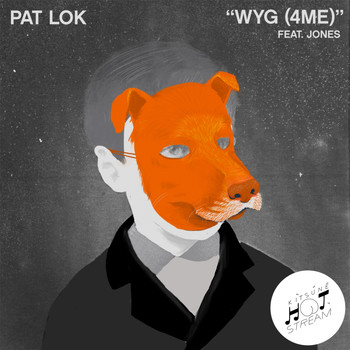Pat Lok / JONES - WYG (4 ME)
