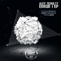 Alex Schultz - Error 1
