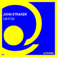 John Straker - Let It Go