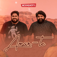 César Menotti & Fabiano - Amar-Te