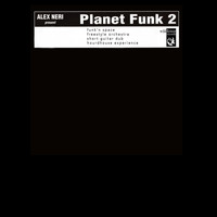 Alex Neri - Planet Funk Vol. 2