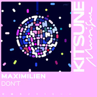 Maximilien - Don't