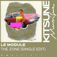 Le Module - The Zone (Single Edit)