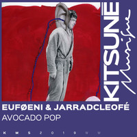 Euføeni, jarradcléofé - Avocado Pop