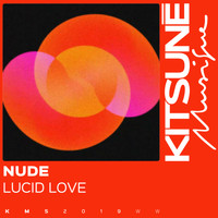 Nude - Lucid Love