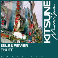 isle&fever - Enuff