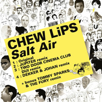 Chew Lips - Kitsuné: Salt Air (Bonus Track Version)