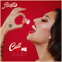 Raye - Call On Me (Explicit)