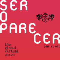 RBD - Ser O Parecer: The Global Virtual Union (En Vivo)