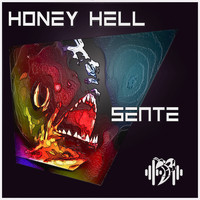 Honey Hell / - Sente