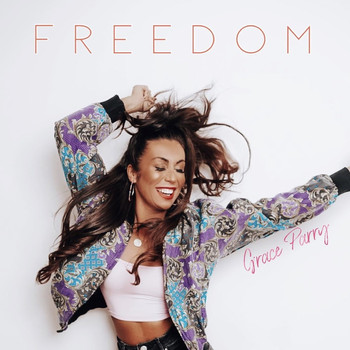 Grace Parry / - Freedom