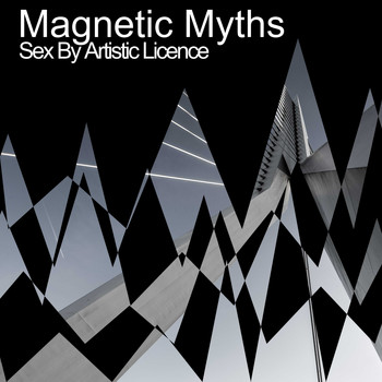 Magnetic Myths / - Sex by Artistic Licence