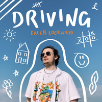 Caleb Lockwood / - Driving