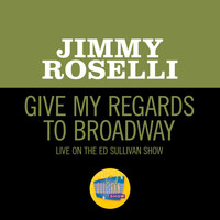 Jimmy Roselli - Give My Regards To Broadway (Live On The Ed Sullivan Show, January 2, 1966)