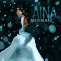 Aina - Mermaid