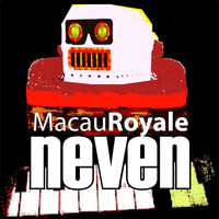 Neven - Macau Royale
