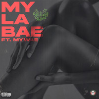 Lil Soulja Slim - My La Bae (feat. MyWae) (Explicit)
