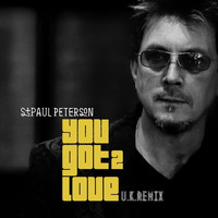 St. Paul Peterson - You Got 2 Love (U.K. Remix)