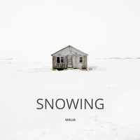 Malia - Snowing