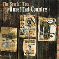 The Scarlet Tree - Unsettled Country