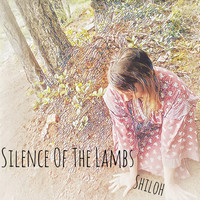 Shiloh - Silence of the Lambs