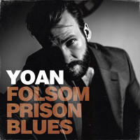 Yoan - Folsom Prison Blues