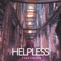 Cody Coyote - Helpless