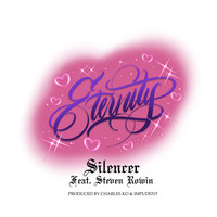 Silencer (feat. Steven Rowin) - Eternity