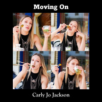 Carly Jo Jackson - Moving On