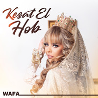 Wafa - Kesat El Hob