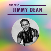 Jimmy Dean - Jimmy Dean - The Best