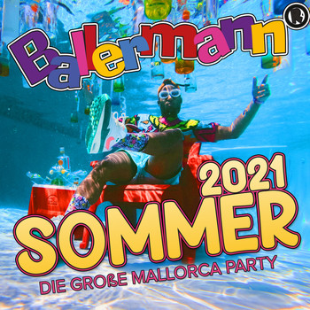 Various Artists - Ballermann Sommer 2021 - Die große Mallorca Party