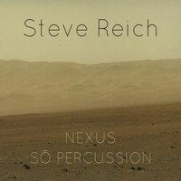 Nexus - Steve Reich