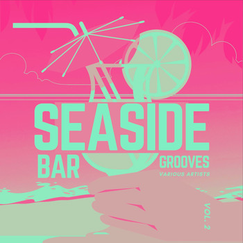 Various Artists - Seaside Bar Grooves, Vol. 2