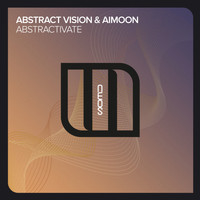 Abstract Vision & Aimoon - Abstractivate