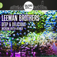 Leeman Brothers - Deep & Delicious (Nickon Faith Remix)