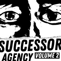 Agency - SUCCESSOR, Vol. 2 (Explicit)
