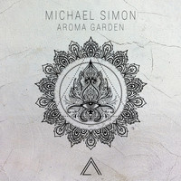 Michael Simon - Aroma Garden