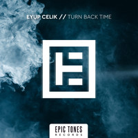 Eyup Celik - Turn Back Time