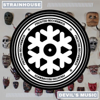 Strainhouse - Devil's Music EP